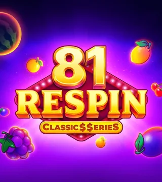 Слот із джекпотом 81 Respin: Classic$$erieS у Слотокінг казино